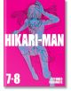 Стилизирано момиче в училищна униформа със светещи линии на яркорозов фон. Удебелен бял текст гласи Hikari-Man Omnibus, Vol. 4, с по-малък текст 7-8 и Art and Story by Hideo Yamamoto.-thumb