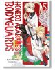 Корица на "Бодигардове" на Honeko Akabane, том 5: двама герои в бели костюми с мечове позират, единият седи на червена пощенска кутия. Ярко червеният фон и удебеленият текст напомнят за криминалната тематика на мангата в гимназията и екшън-комедията "Боди-thumb