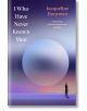 Корицата на книгата I Who Have Never Known Men включва малък силует, застанал пред светеща сфера на лилав и син градиентен фон.-thumb