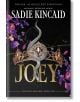Корицата на Joey (Chicago Ruthless, Book 2) от Сейди Кинкейд показва корона със сребърна змия на черен фон, заобиколена от лилави и розови цветя. Слоганът на този мрачен мафиотски роман е: За нея той ще рискува всичко.-2-thumb