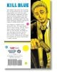Kill Blue 01 - Момче - Viz Media - 9781974756131-2-thumb