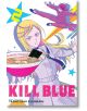 Kill Blue 02 - Момче - Viz Media - 9781974756179-1-thumb