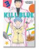 Kill Blue 03 - Момче - Viz Media - 9781974759118-1-thumb