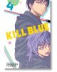 Kill Blue 04 - Момче - Viz Media - 9781974759125-1-thumb