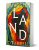 „Land“ от Маги О’Фарел е увлекателен исторически роман, чиято ярка и абстрактна корица е вдъхновена от Ирландската картографска служба (Ordnance Survey Ireland), а многослойните ефекти от разкъсана хартия напомнят за силните теми на историята, свързани с -1-thumb