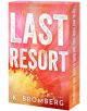 Last Resort - K. Bromberg - Жена - Entangled Publishing, LLC - 9781649377814-thumb