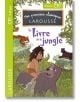 Le Livre de la jungle – CE1 - Ръдиард Киплинг - Момиче, Момче - Editions Larousse - 9782036017641-1-thumb