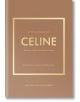 Little Book of Celine - Frances Solá-Santiago - Жена, Мъж - Welbeck Publishing Group - 9781035420582-1-thumb