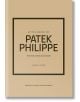 Little Book of Patek Philippe - Josh Sims - Жена, Мъж - Welbeck Publishing Group - 9781035432936-1-thumb