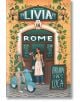 Livia in Rome - Bruna De Luca - Момиче, Момче - Chicken House Ltd - 9781917171113-thumb