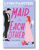 Maid for Each Other - Lynn Painter - Жена, Мъж - Penguin Books Ltd - 9780593638033-thumb
