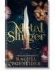 На корицата на "Metal Slinger (Paperback)" е изобразен златен кинжал с водни капки, цветя и пеперуда. Елегантен златен текст загатва за воинска романтика и забранена любов в този фентъзи роман на Рейчъл Шнайдер.-thumb