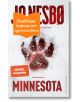Корицата на книгата "Минесота" е с отпечатък от лапа на голямо животно в окървавен сняг, с оранжев етикет на български език, който частично покрива заглавието, и значка за бестселър на SPIEGEL в долния ляв ъгъл.-thumb