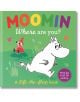 Moomin, Where Are You? - Tove Jansson - Момиче, Момче - Penguin Books Ltd - 9780241735336-1-thumb