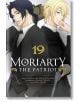 Moriarty the Patriot, Vol. 19 - Ryosuke Takeuchi - Момче - Viz Media - 9781974752324-1-thumb