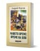 Българската книга "Нашето време: време на Бош" има корица с хаотични средновековни сцени, обрамчени с бежово и светлозелено, и разглежда геополитически анализ и глобално развитие.-1-thumb