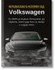 Неразказаната история зад Volkswagen - Калоян Тодоров - Мъж - Автознание - 9786199327333-2-thumb