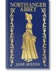 Синя корица на книгата с декоративна златна украса, със заглавие Northanger Abbey и автор Джейн Остин. Златна илюстрация на жена от епохата на Регентството е в центъра на това колекционерско издание на Arcturus Ornate Classics.-thumb