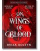 На корицата на „On Wings of Blood Deluxe Edition“ от Брайър Болейн е изобразен изключително детайлен червен дракон, виещи се орнаменти и впечатляващи сребърни букви, които създават атмосферата на класически романтично-фентъзи роман. Слоганите в горната ча-2-thumb