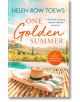 One Golden Summer - Helen Row Toews - Жена - Pan Macmillan - 9781036702854-thumb