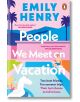 Книгата "Хората, които срещаме по време на ваканция" има ярка корица с жена на плувка в басейна, мъж до басейна, палми и розови сгради - отразяваща забавната тема на летния романс между приятели и влюбени.-thumb