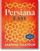 Persiana Easy - Sabrina Ghayour - Жена, Мъж - Octopus Publishing Group - 9781783256129-1-thumb
