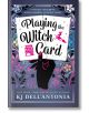 Playing the Witch Card - KJ Dell'Antonia - Жена, Мъж - Titan - 9781803366845-thumb