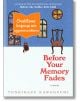 Корицата на книгата "Преди спомените ти да избледнеят" от Тошиказу Кавагучи, с илюстрирани прозорци, стол, котка и оранжев надпис на български език, че корицата се очаква от издателството.-thumb