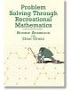 Problem Solving Through Recreational Mathematics - Bonnie Averbach - Жена, Мъж - Dover Publications Inc. - 9780486409177-thumb