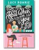 Real When I'm With You - Lucy Powrie - Жена - Scholastic Inc. - 9780702342097-thumb