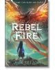 Rebel Fire - Ann Sei Lin - Walker Books - 9781406399608-1-thumb