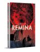 Корицата на "Ремина" показва огромна червена планета, надвиснала над град, а долу се протягат ужасени хора. Сцената е обляна в наситени червени и черни тонове, което придава на мангата призрачна, зловеща атмосфера.-1-thumb