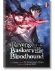 Корица на "Отмъщението на Баскервилския кръвопиец", том 1, с Викир ван Баскервил, убиец на чудовища със светещи червени очи и кървавочервено оръжие, на фона на звездно нощно небе. В горния десен ъгъл е изписано "Vol. 1".-thumb
