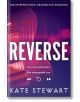 Reverse, Book 2 PB - Kate Stewart - Жена - Pan Macmillan - 9781035019038-thumb