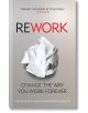 ReWork: Change The Way You Work Forever - David Heinmeier Hansson - Мъж - Ebury Publishing - 9780091929787-thumb