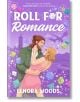 Roll for Romance - Lenora Woods - Жена, Мъж - Penguin Books Ltd - 9780593975411-thumb
