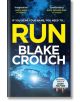 Run - Blake Crouch - Жена, Мъж - Pan Macmillan - 9781035044672-thumb