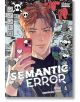 На корицата на Semantic Error, Vol. 4 е изобразен млад мъж, който си прави селфи с червен телефон, заобиколен от пиксел арт икони - сърца, черепи, символи за грешки - намекващи за прегряване на процесора. В долната част на корицата е изписано дръзкото заг-thumb