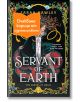 Servant of Earth, книга 1 - Sarah Hawley - Жена, Мъж - Асеневци - SERVANTOFEARTH-1-thumb