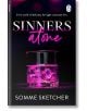 Корица на книгата за Sinners Atone (Sinners, Book 4). Светеща чаша с розова течност с лед лежи на тъмен фон, напомняйки за мрачен романс. Слоган: "В неговия свят на мрак, нейната светлина го поглъща.-thumb