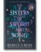 Корицата на книгата Sisters of Sword and Song изобразява меч, обграден от зелени лозя, лилаво грозде и розови цветя на тъмен фон. Слоган: "Две сестри. Една неразрушима връзка.-2-thumb