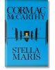 Stella Maris - Cormac McCarthy - Жена, Мъж - Picador - 9781447294016-thumb
