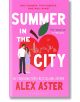 Summer in the City - Alex Aster - Жена - Bloomsbury - 9781526686930-thumb
