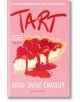 Корицата на книгата Tart представя парче тарт с ягоди и червен сос на розов фон, удебелен червен текст на заглавието, цитат и фини нотки на куиър романтика.-thumb