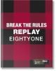 Тетрадка Replay Boys А4, 40 листа - широки редове, Break the Rules - Stationery Team - Stationery Team - Replay - 8715161064328-thumb