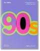 Корица на книгата "90-те години на ХХ век": Визуална история на десетилетието е изобразен смел, цветен текст "90-те" на лилав фон, който напомня за попкултурата на 90-те години. Автор: Хенри Карол. Издател: Издателство: Thames & Hudson.-1-thumb