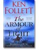 The Armour of Light - Ken Follett - Жена, Мъж - Pan Macmillan - 9781447278856-thumb