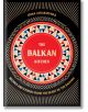 The Balkan Kitchen - Irina Janakievska - Жена, Мъж - Hardie Grant Books - 9781784886851-thumb