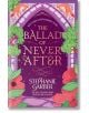 Корицата на книгата "Балада за никога след" е с богато украсени цветя, дървета и лозя на лилав фон с декоративна арка - мистичен дизайн, който допълва "Имало едно разбито сърце".-thumb