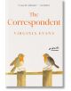The Correspondent - Virginia Evans - Жена, Мъж - Crown - 9798217086436-thumb